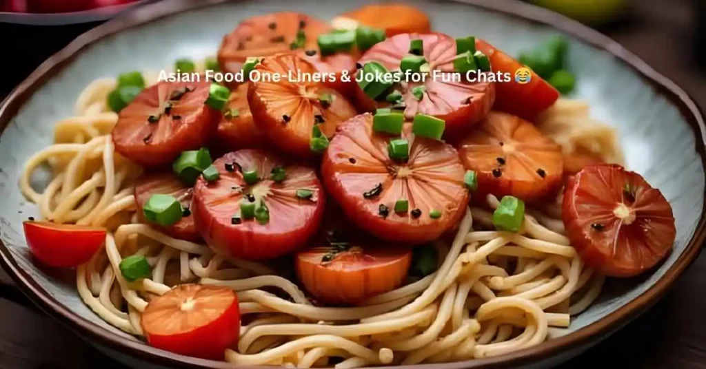 Asian Food One-Liners & Jokes for Fun Chats 😂