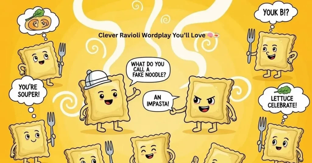 Clever Ravioli Wordplay You’ll Love 🧠🍝