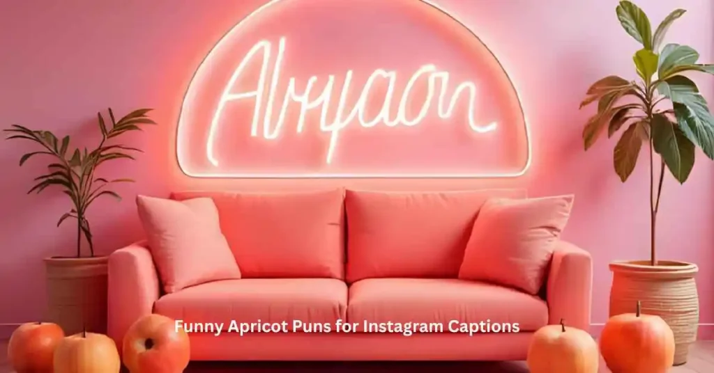 Funny Apricot Puns for Instagram Captions