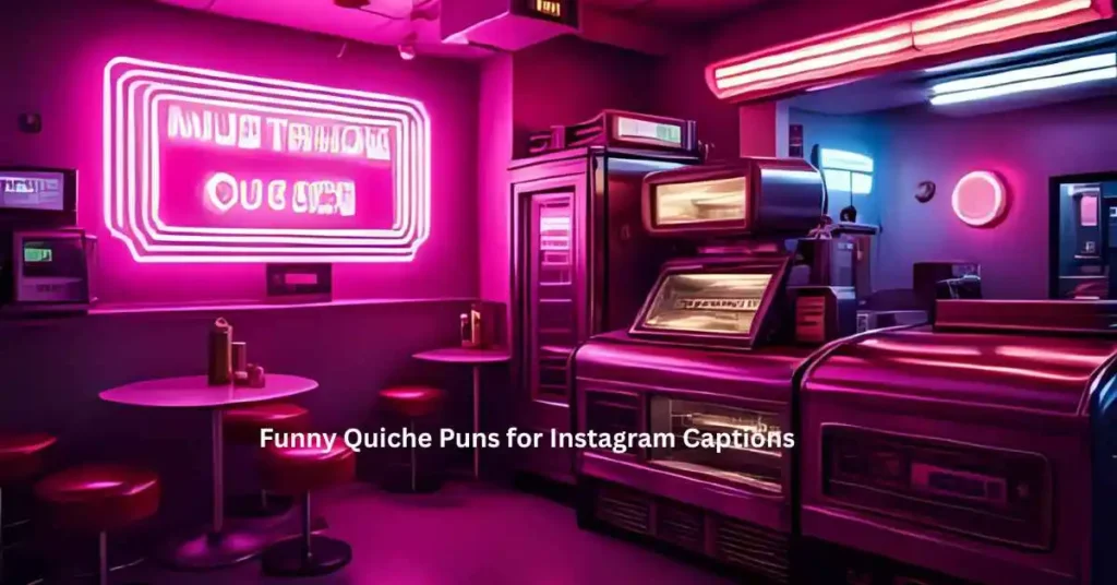 Funny Quiche Puns for Instagram Captions