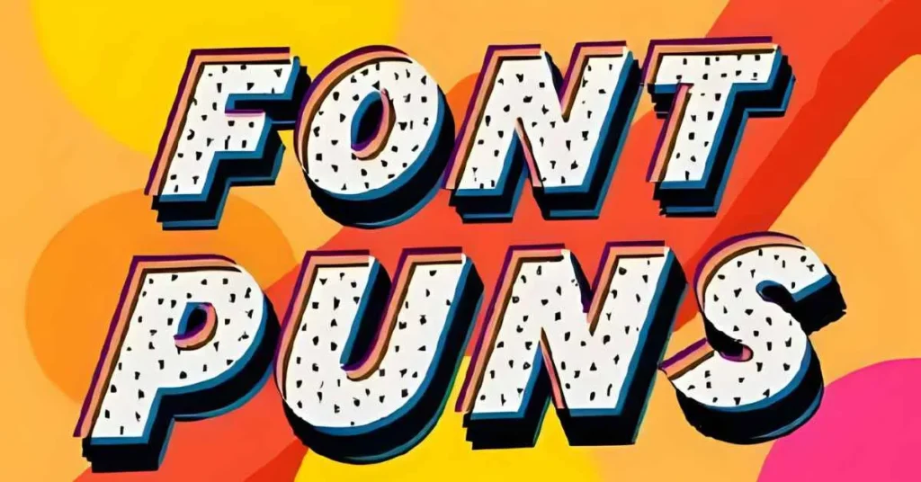 Trending Font Puns People Search For