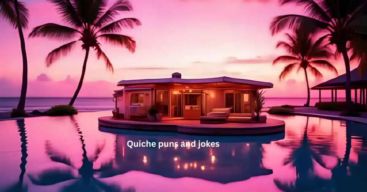 Quiche puns and jokes