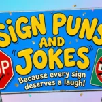 Sign Puns and Jokes