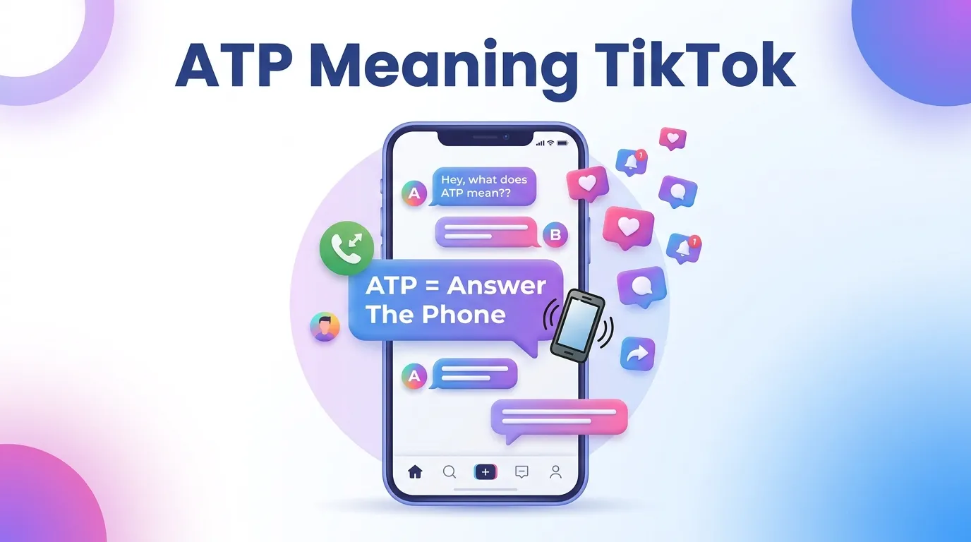 ATP Meaning TikTok