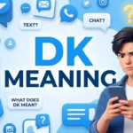 DK Meaning