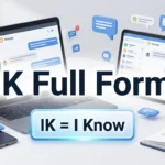 IK Full Form