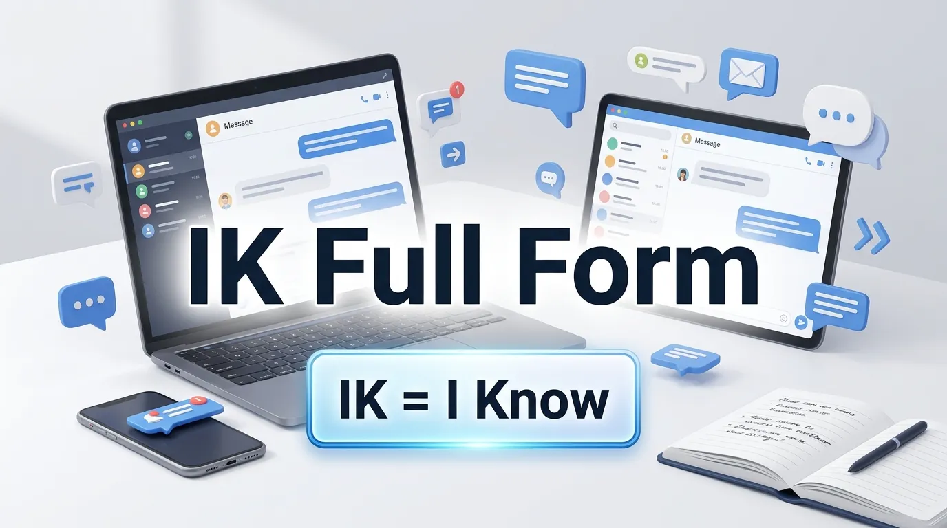 IK Full Form