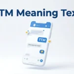 Ttm Meaning text
