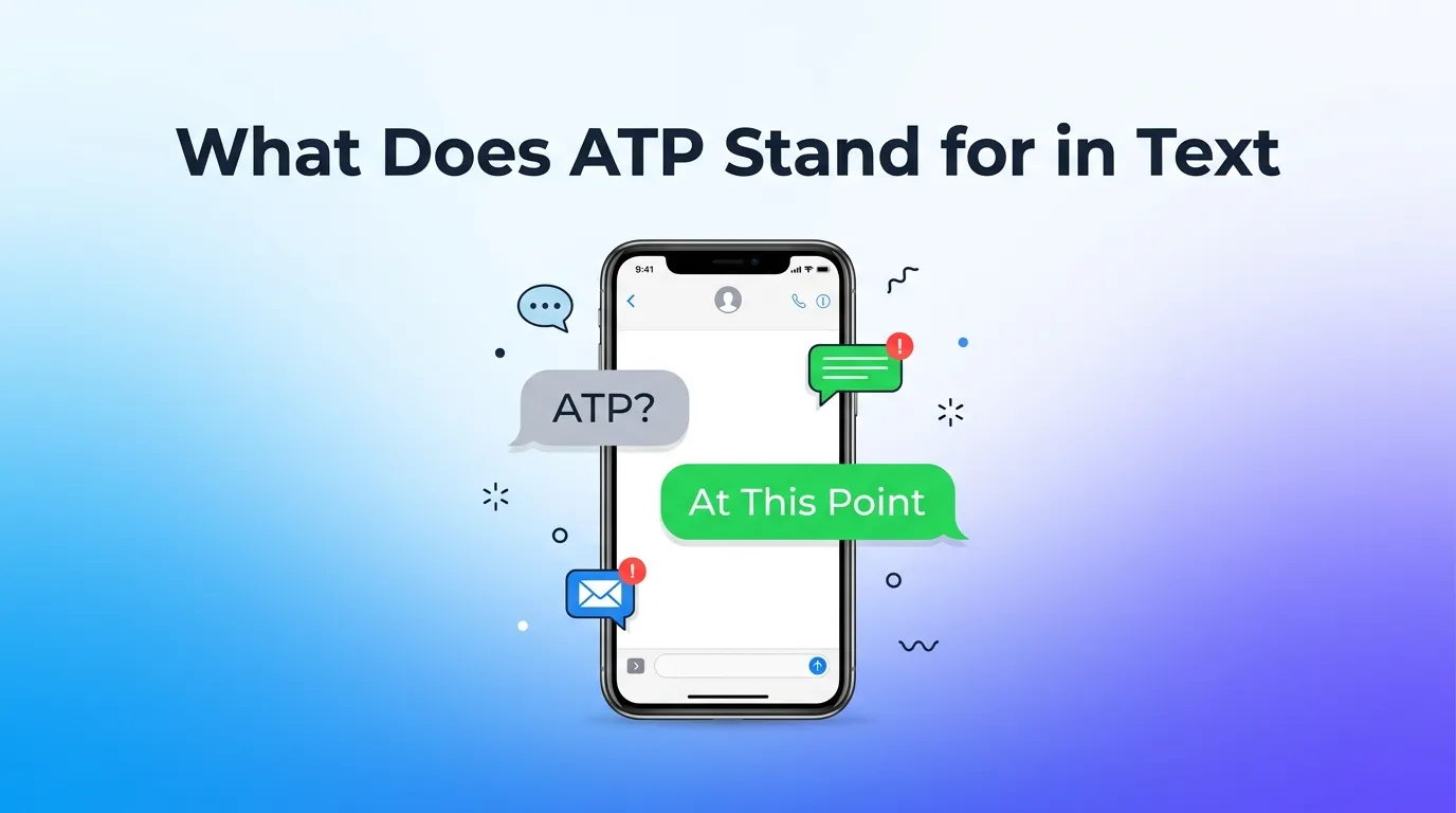 What Does ATP Stand for in Text