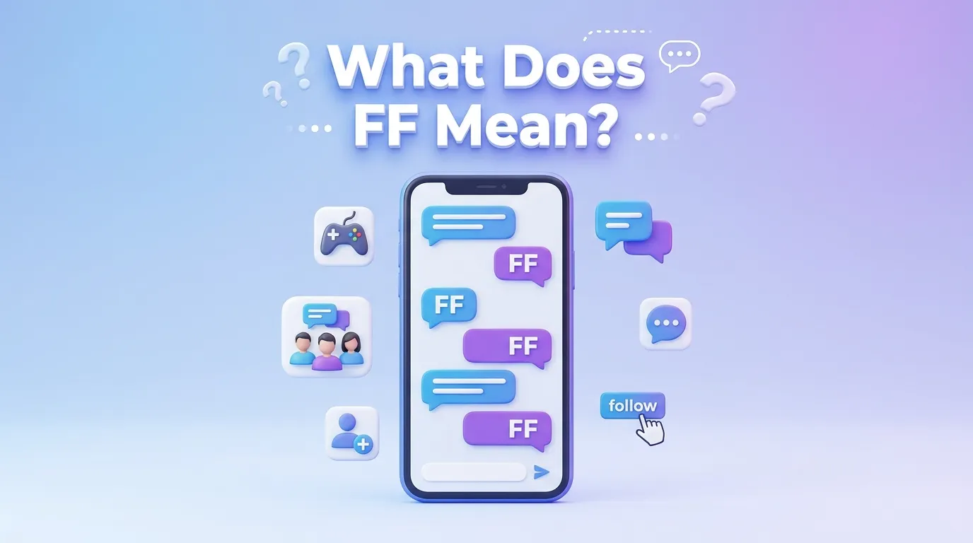 What Does FF Mean