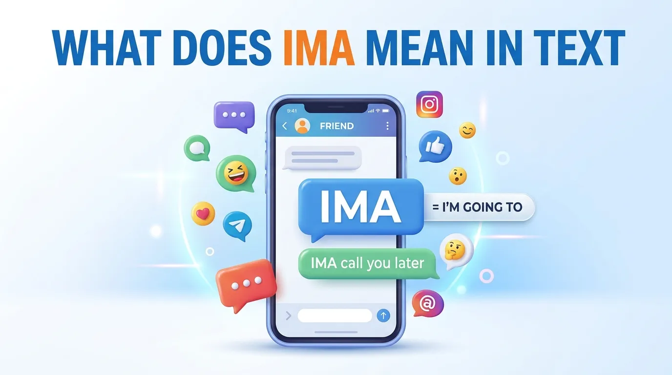 what does ima mean in text