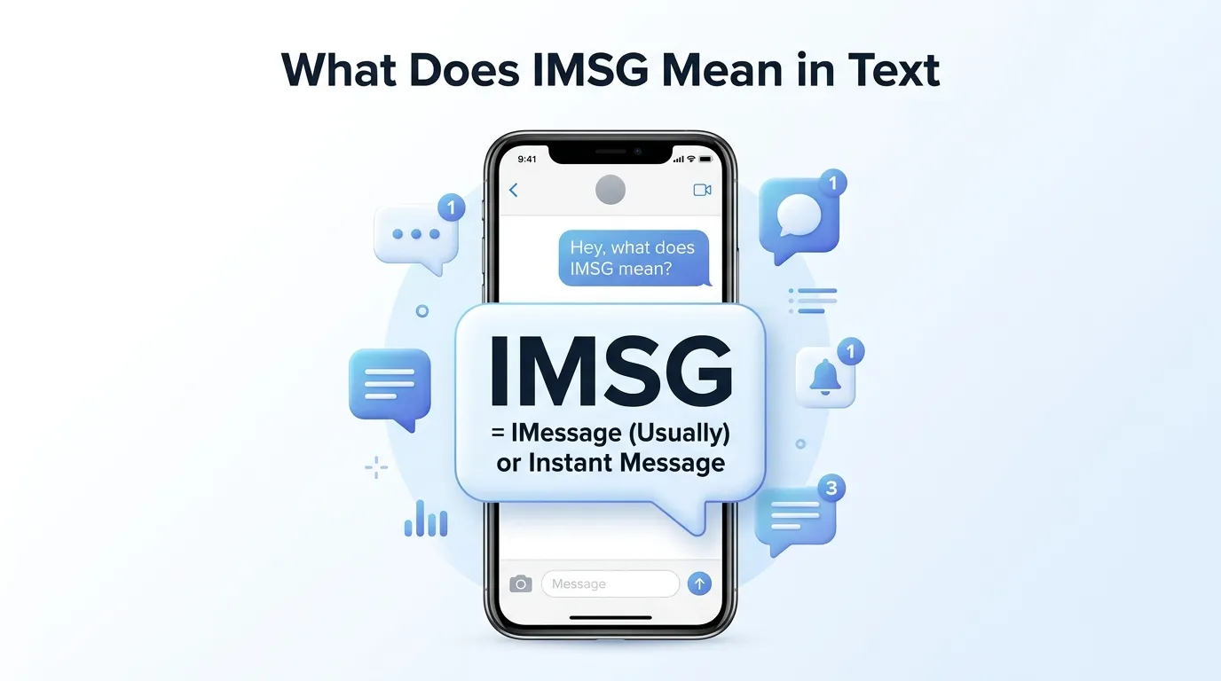 What Does Imsg Mean in Text