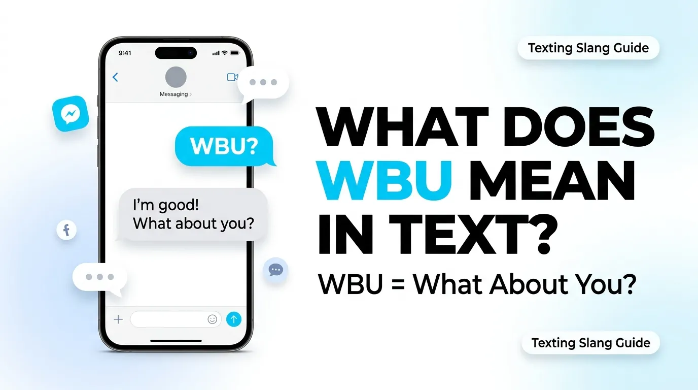 What Does WBU Mean in Text