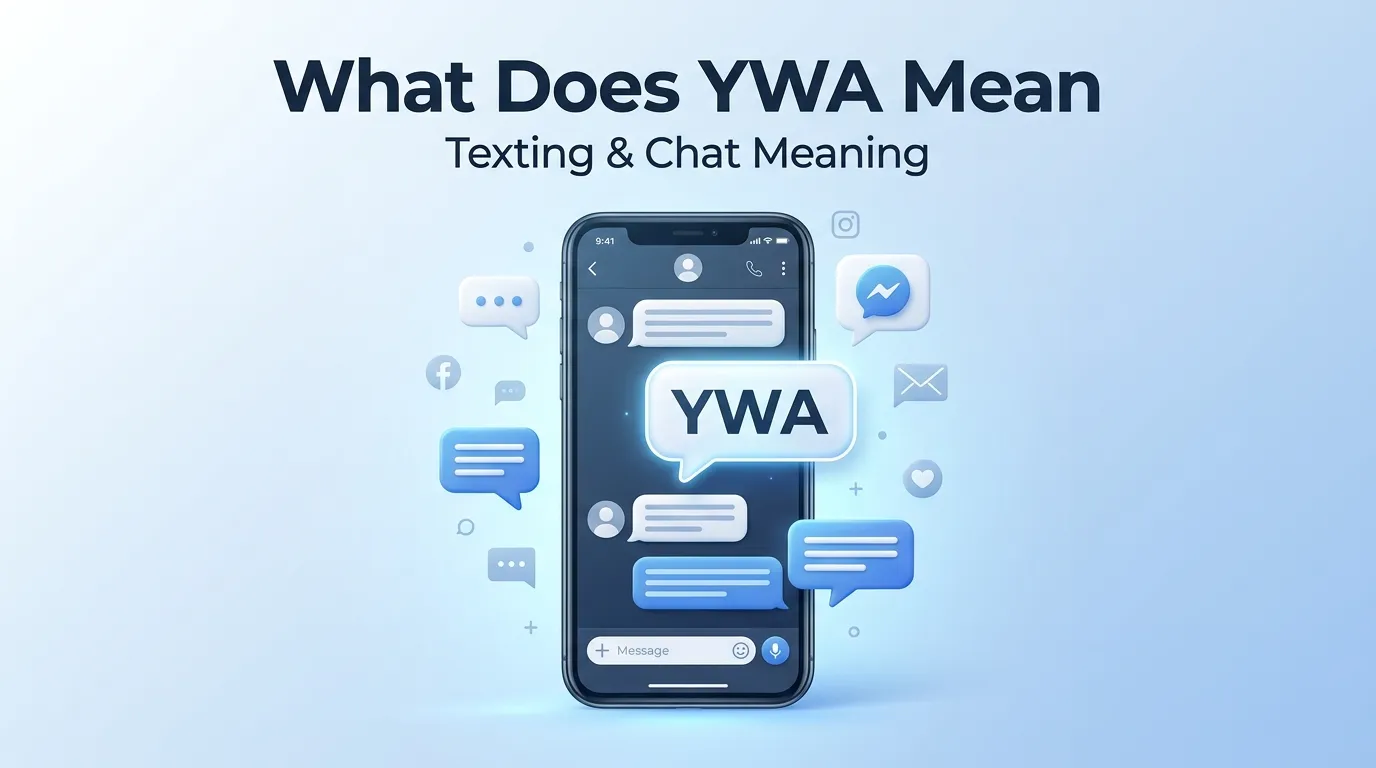 What Does YWA Mean