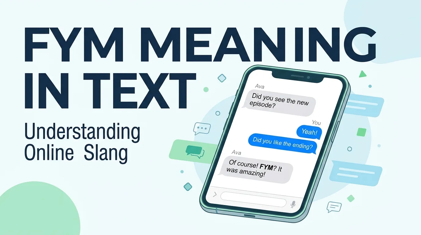 FYM Meaning in Text