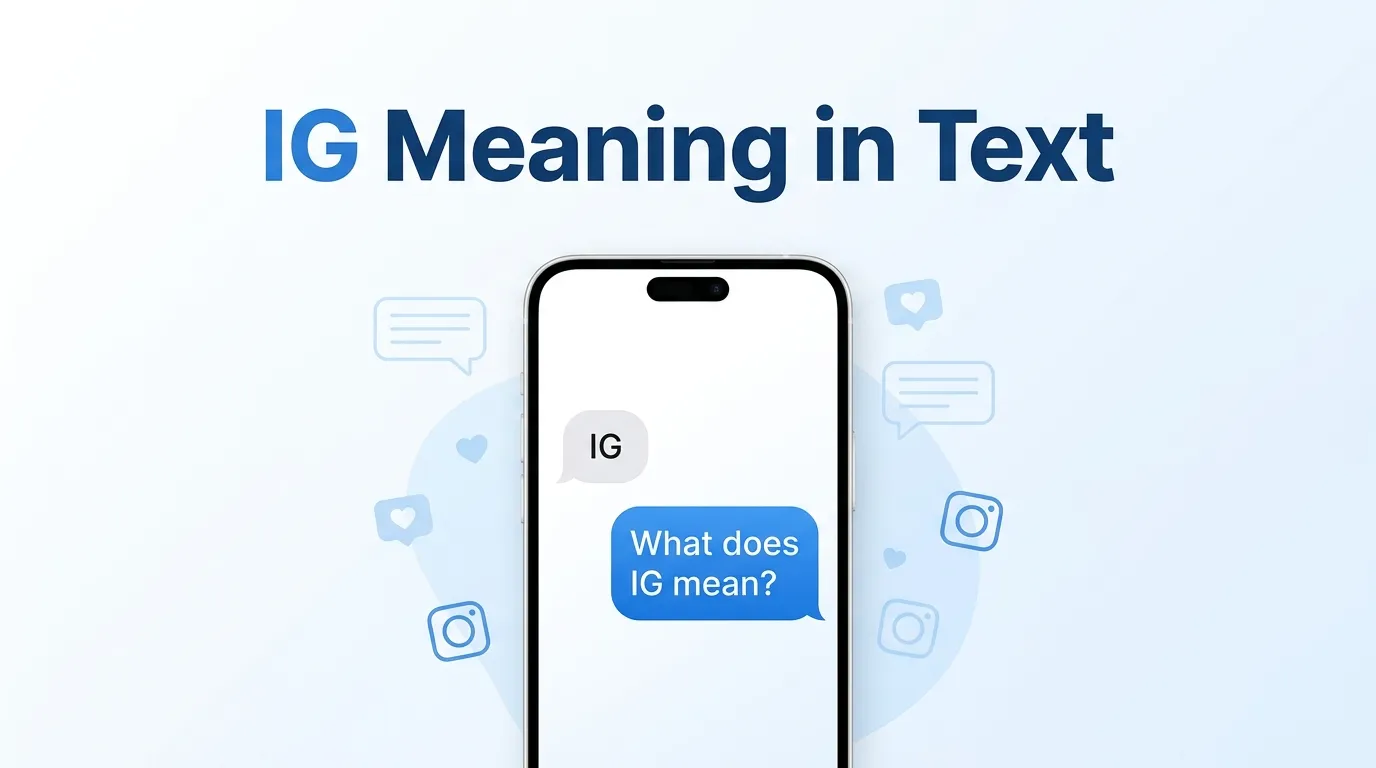 IG Meaning in Text