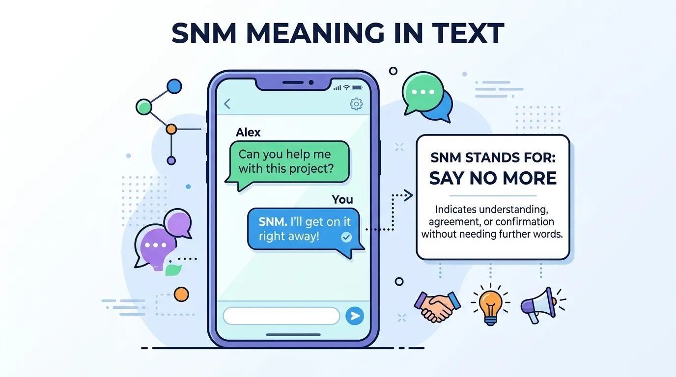 SNM Meaning in Text
